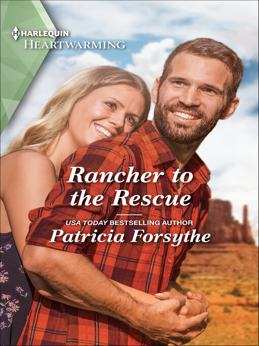 Title details for Rancher to the Rescue by Patricia Forsythe - Available